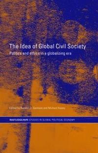 bokomslag The Idea of Global Civil Society