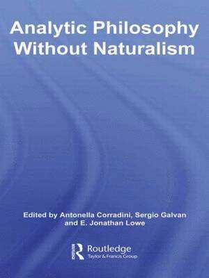 Analytic Philosophy Without Naturalism 1