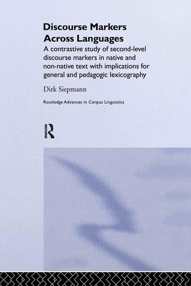 Siepmann Dirk - Discourse Markers Across Languages, Inbunden