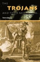 bokomslag The Trojans & Their Neighbours