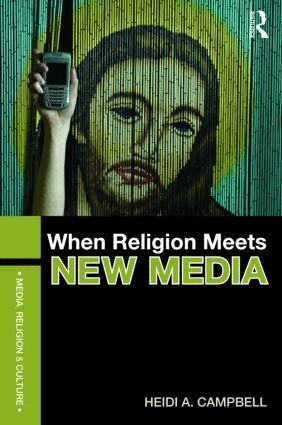 Heidi Campbell - When Religion Meets New Media, Häftad
