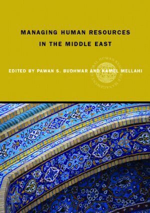 Pawan S. Budhwar, Kamel Mellahi - Managing Human Resources in the Middle-East, Häftad