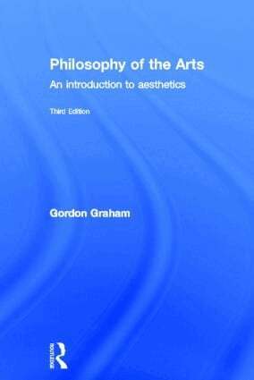 Gordon Graham - Philosophy of the Arts, Inbunden
