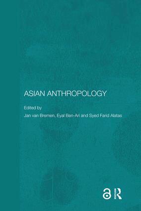 Jan Van Bremen, Eyal Ben-Ari, Syed Farid Alatas - Asian Anthropology, Inbunden