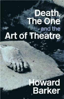 Death, The One and the Art of Theatre 1