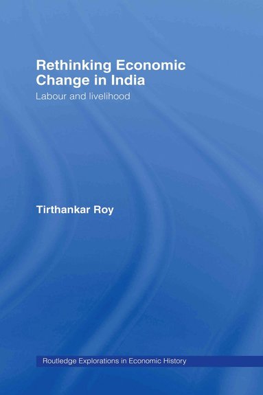 bokomslag Rethinking Economic Change in India