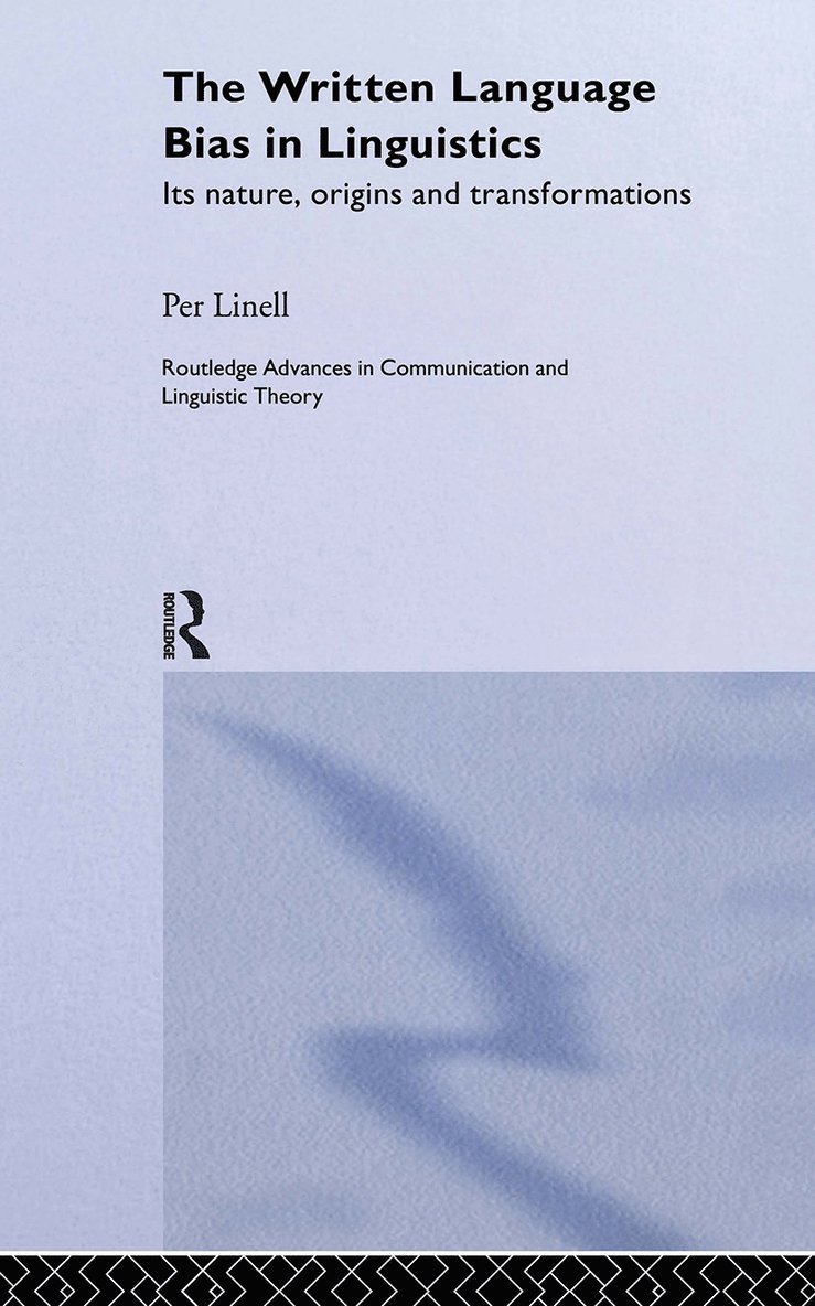 Written Language Bias in Linguistics