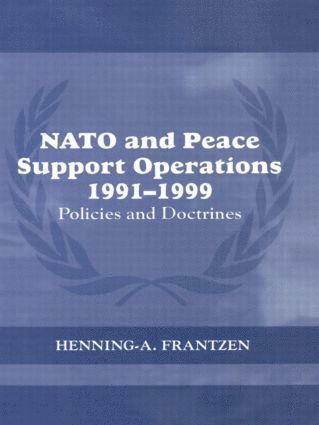 bokomslag NATO and Peace Support Operations, 1991-1999