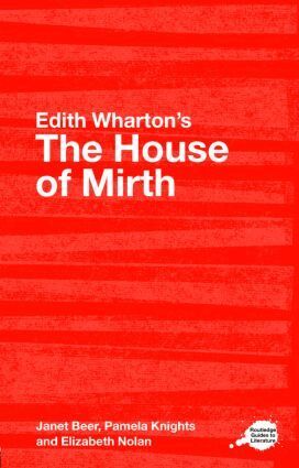 Janet Beer, Pamela Knights, Elizabeth Nolan - House Of Mirth, Häftad