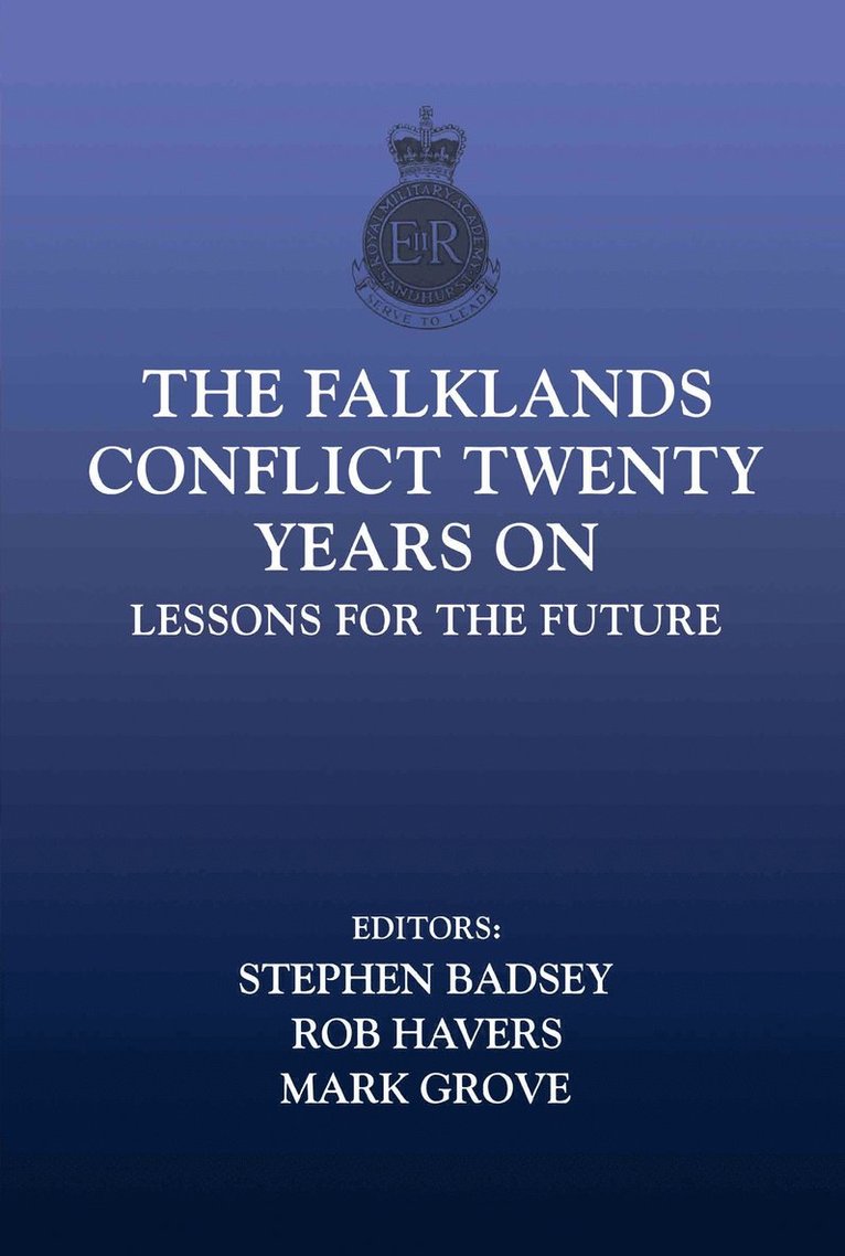 Stephen Badsey, Mark Grove, Rob Havers - Falklands Conflict Twenty Years On, Inbunden
