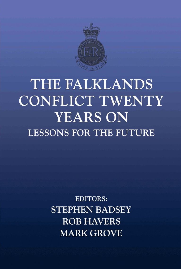 The Falklands Conflict Twenty Years On 1