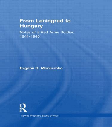Evgenii D. Moniushko, David M. Glantz - From Leningrad to Hungary, Häftad