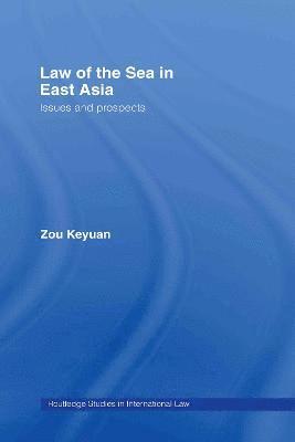 Law of the Sea in East Asia 1