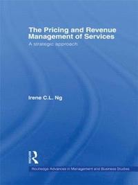 bokomslag The Pricing and Revenue Management of Services