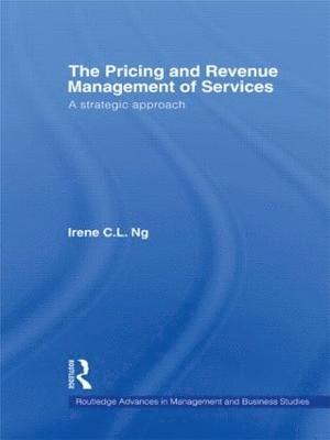 bokomslag The Pricing and Revenue Management of Services