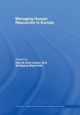 Managing Human Resources in Europe 1