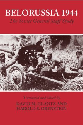 David Glantz - Belorussia 1944, Häftad