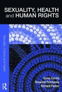 bokomslag Sexuality, Health and Human Rights