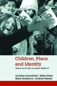 bokomslag Children, Place and Identity