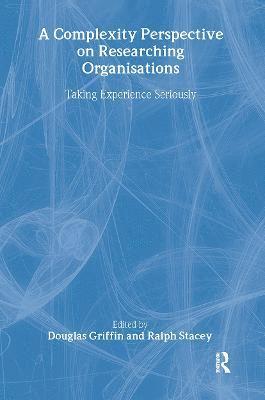 A Complexity Perspective on Researching Organisations 1