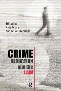 bokomslag Crime Reduction and the Law