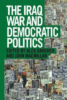 The Iraq War and Democratic Politics 1