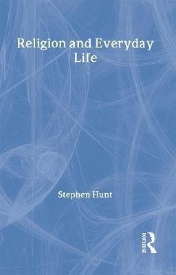 Religion and Everyday Life