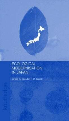 Brendan F.D. Barrett - Ecological Modernisation and Japan, Inbunden