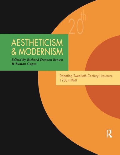 bokomslag Aestheticism and Modernism