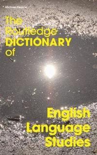 bokomslag The Routledge Dictionary of English Language Studies