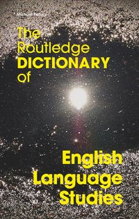 bokomslag Routledge Dictionary of English Language Studies