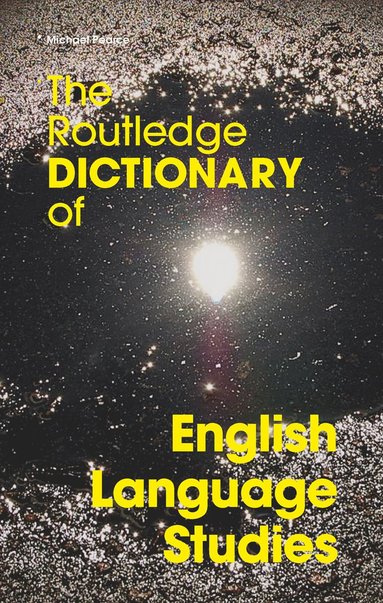 bokomslag Routledge Dictionary of English Language Studies