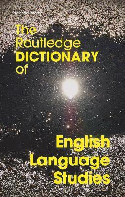 The Routledge Dictionary of English Language Studies 1