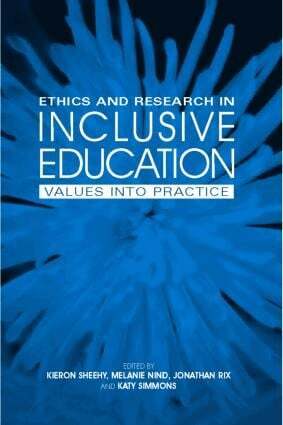 Melanie Nind, Jonathan Rix, Kieron Sheehy, Katy Simmons - Ethics and Research in Inclusive Education, Häftad
