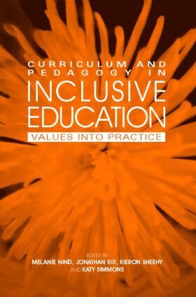 Melanie Nind, Jonathan Rix, Kieron Sheehy, Katy Simmons - Curriculum and Pedagogy in Inclusive Education, Häftad