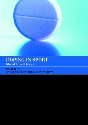 Angela J. Schneider, Fan Hong - Doping in Sport, Häftad