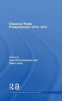 bokomslag Classical Trade Protectionism 1815-1914