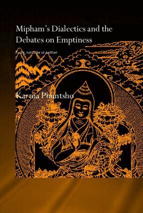 Karma Phuntsho - Mipham's Dialectics and the Debates on Emptiness, Inbunden