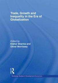 bokomslag Trade, Growth and Inequality in the Era of Globalization