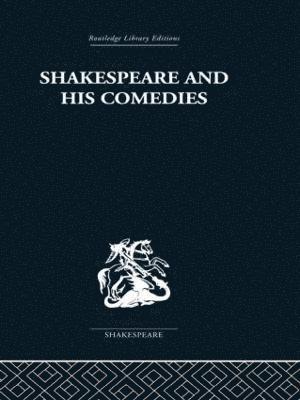 Shakespeare and his Comedies 1