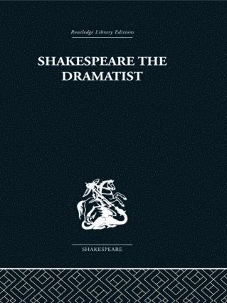 bokomslag Shakespeare the Dramatist