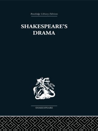 Una Ellis-Fermor, Kenneth Muir - Shakespeare's Drama, Inbunden