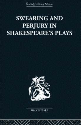 Frances A Shirley, Frances A. Shirley - Swearing and Perjury in Shakespeare's Plays, Inbunden