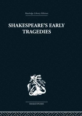 Shakespeare's Early Tragedies 1