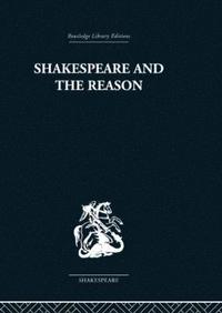 bokomslag Shakespeare and the Reason