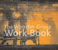 bokomslag The Wooster Group Work Book