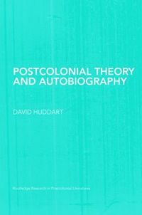 bokomslag Postcolonial Theory and Autobiography