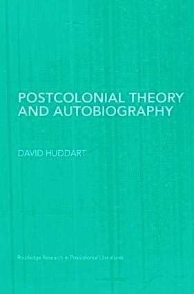 David Huddart - Postcolonial Theory and Autobiography, Inbunden
