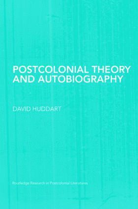 bokomslag Postcolonial Theory and Autobiography