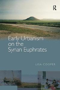 bokomslag Early Urbanism on the Syrian Euphrates